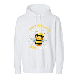 I CanT Believe Its Been 100 Days Funny Bee 100th Day School Garment-Dyed Fleece Hoodie