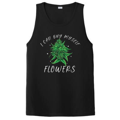 I Can Buy Myself Flowers Weed Funny 420 Day Cannabis PosiCharge Competitor Tank