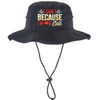 I CanT Because IM On Call Medical Gift Doctor Nurse Emt Legacy Cool Fit Booney Bucket Hat