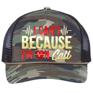 I CanT Because IM On Call Medical Gift Doctor Nurse Emt Retro Rope Trucker Hat Cap