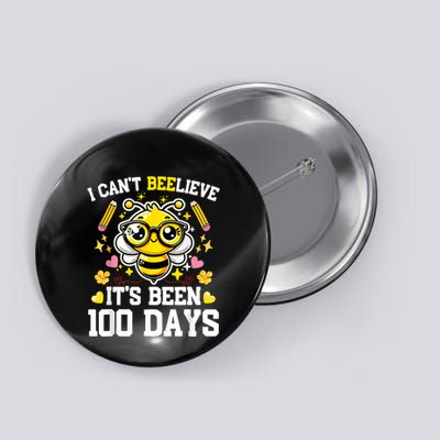 I CanT Believe Its Been 100 Days Cute Bee 100th Day School Button