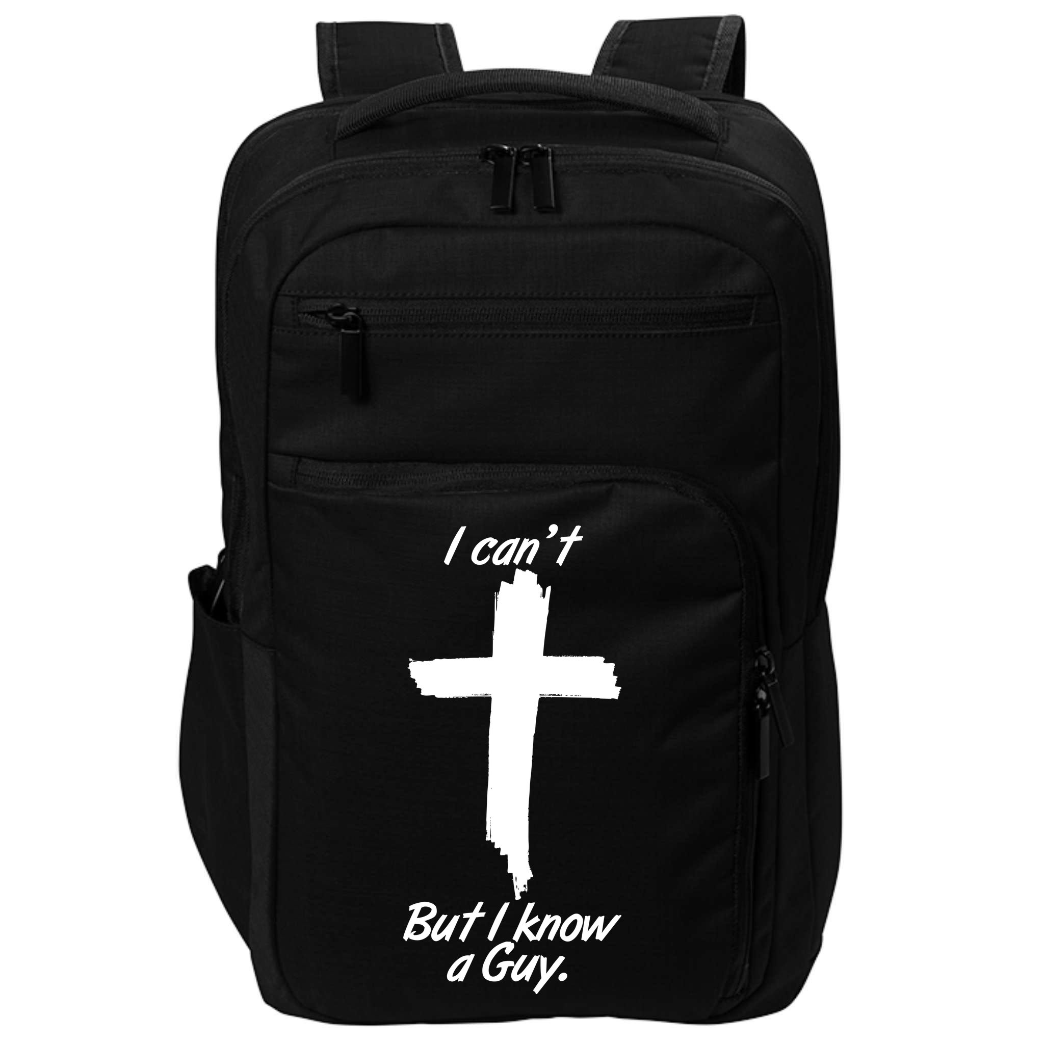 I Cant But I Know A Guy Faith Christianity Cross Impact Tech Backpack