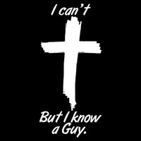 I Cant But I Know A Guy Faith Christianity Cross Flatbill Hat