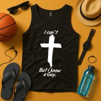 I Cant But I Know A Guy Faith Christianity Cross Tank Top