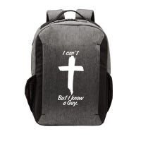 I Cant But I Know A Guy Faith Christianity Cross Vector Backpack