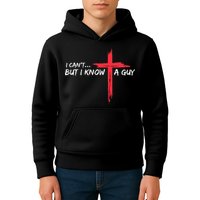 I CanT But I Know A Guy Jesus Cross Funny Christian Kids Hoodie