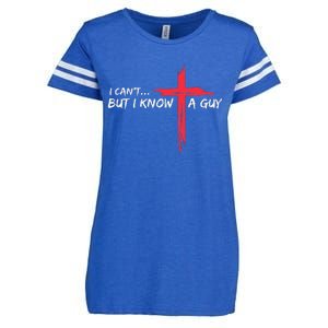 I CanT But I Know A Guy Jesus Cross Funny Christian Enza Ladies Jersey Football T-Shirt