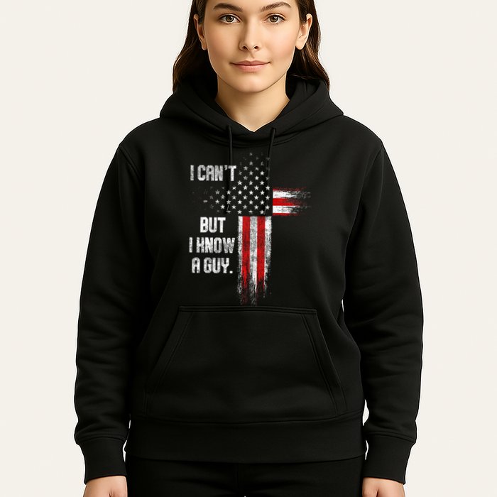 I Cant But I Know A Guy Jesus Cross Christian Believer Hoodie