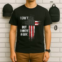 I Cant But I Know A Guy Jesus Cross Christian Believer T-Shirt