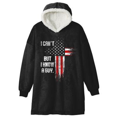 I Cant But I Know A Guy Jesus Cross Christian Believer Hooded Wearable Blanket