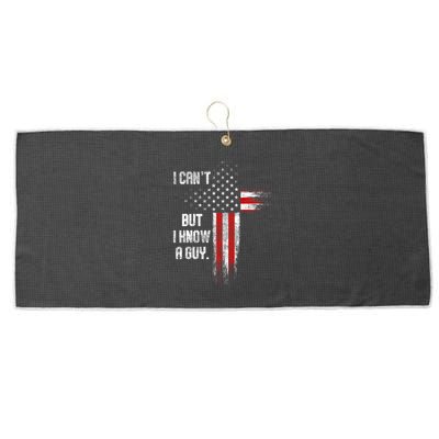 I Cant But I Know A Guy Jesus Cross Christian Believer Large Microfiber Waffle Golf Towel