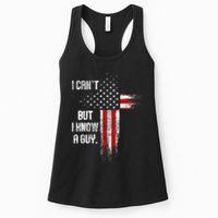 I Cant But I Know A Guy Jesus Cross Christian Believer Womens Tank Top