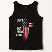 I Cant But I Know A Guy Jesus Cross Christian Believer Tank Top