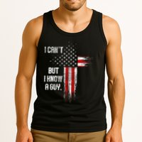 I Cant But I Know A Guy Jesus Cross Christian Believer Tank Top