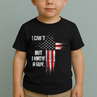 I Cant But I Know A Guy Jesus Cross Christian Believer Toddler T-Shirt