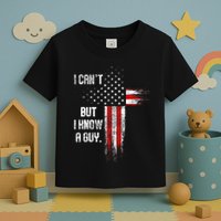 I Cant But I Know A Guy Jesus Cross Christian Believer Toddler T-Shirt