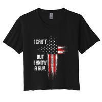 I Cant But I Know A Guy Jesus Cross Christian Believer Crop Top