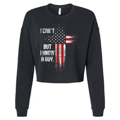I Cant But I Know A Guy Jesus Cross Christian Believer Cropped Pullover Crew