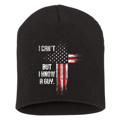 I Cant But I Know A Guy Jesus Cross Christian Believer Short Acrylic Beanie