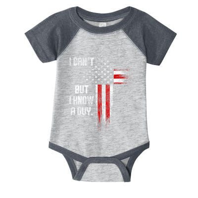 I Cant But I Know A Guy Jesus Cross Christian Believer Infant Baby Jersey Bodysuit