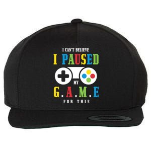 I Cant Believe I Paused My Game For This Gaming Brother Son Gift Wool Snapback Cap