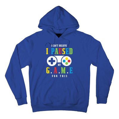 I Cant Believe I Paused My Game For This Gaming Brother Son Gift Hoodie