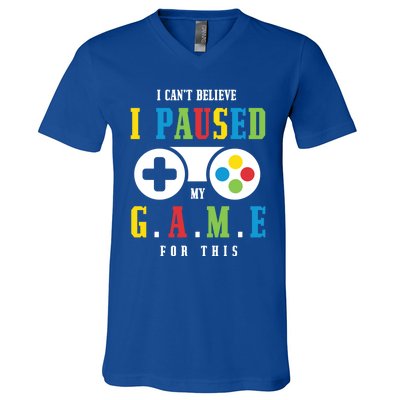 I Cant Believe I Paused My Game For This Gaming Brother Son Gift V-Neck T-Shirt