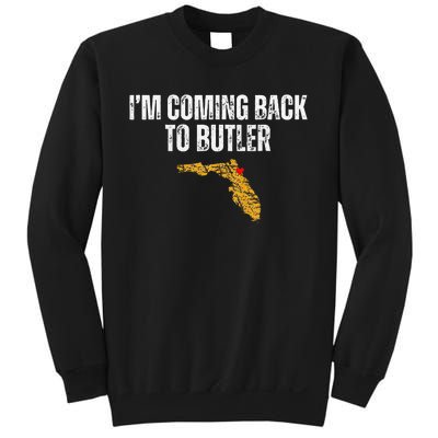 IM Coming Back To Butler Trump Fight Vote Trump President Sweatshirt