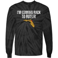 IM Coming Back To Butler Trump Fight Vote Trump President Tie-Dye Long Sleeve Shirt