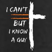 I Cant But I Know A Guy Christian Faith Jesus Golf Towel