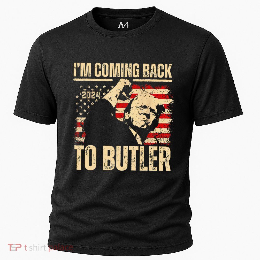 IM Coming Back To Butler Trump Fight Vote Trump President Cooling Performance Crew T-Shirt