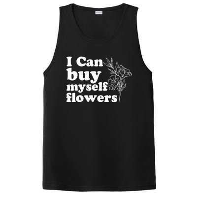 I Can Buy Myself Flowers MotivationalSelf Love PosiCharge Competitor Tank