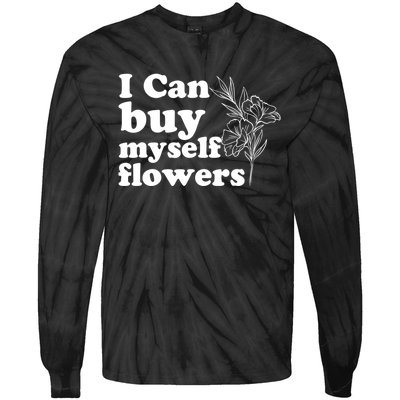 I Can Buy Myself Flowers MotivationalSelf Love Tie-Dye Long Sleeve Shirt