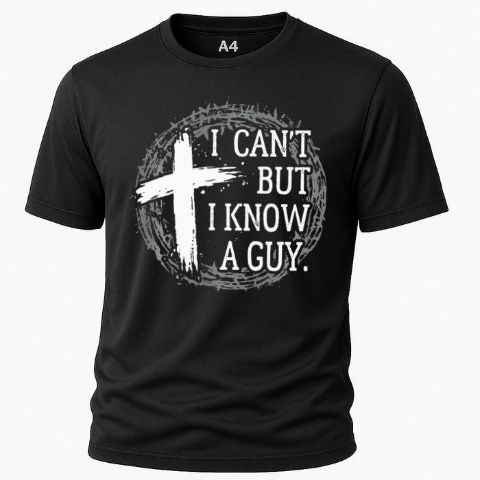 I can't but I know a guy Jesus cross funny christian Faith Performance Shirt
