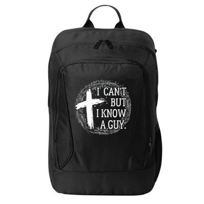 I can't but I know a guy Jesus cross funny christian Faith City Backpack