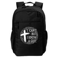 I can't but I know a guy Jesus cross funny christian Faith Backpack