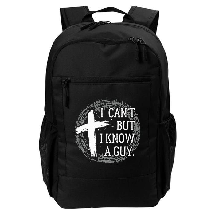 I can't but I know a guy Jesus cross funny christian Faith Backpack
