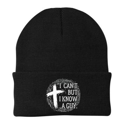 I can't but I know a guy Jesus cross funny christian Faith Beanie