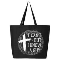 I can't but I know a guy Jesus cross funny christian Faith 25L Jumbo Tote