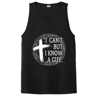 I can't but I know a guy Jesus cross funny christian Faith PosiCharge Competitor Tank