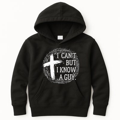 I can't but I know a guy Jesus cross funny christian Faith Kids Hoodie