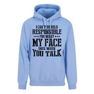 I Can't Be Held Responsible For What My Face Does When Talk Gift Unisex Surf Hoodie