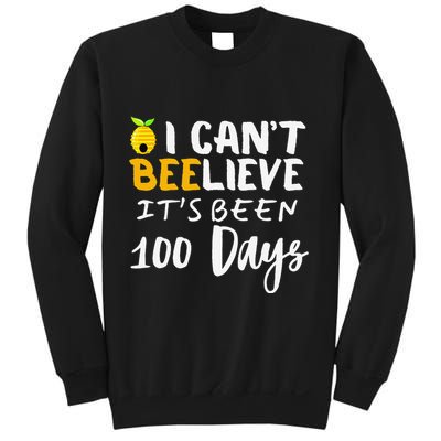 I CanT Believe Its Been 100 Days Funny Beehive Sweatshirt