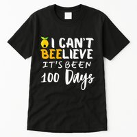 I CanT Believe Its Been 100 Days Funny Beehive Tall T-Shirt