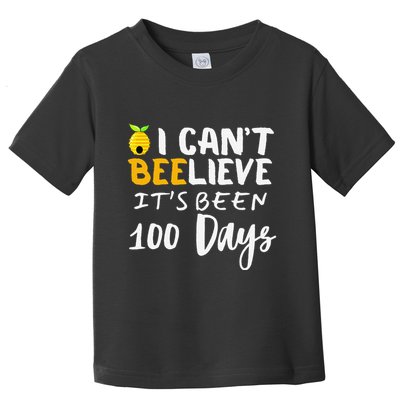 I CanT Believe Its Been 100 Days Funny Beehive Toddler T-Shirt