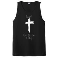 I CanT But I Know A Guy Jesus Cross Funny Christian PosiCharge Competitor Tank