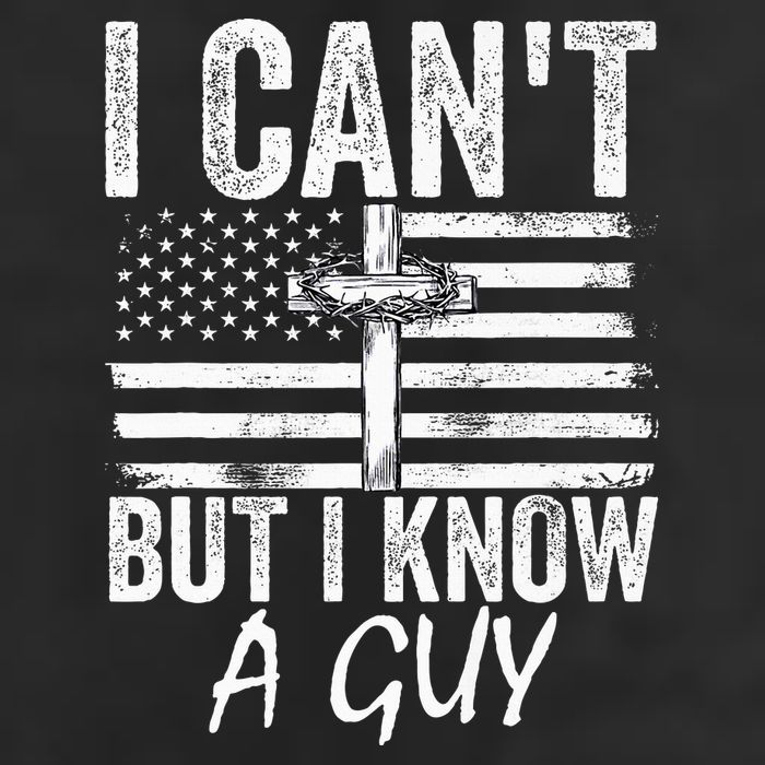 I Can't But I Know A Guy Jesus Cross Funny Christian Garment-Dyed Fleece Hoodie