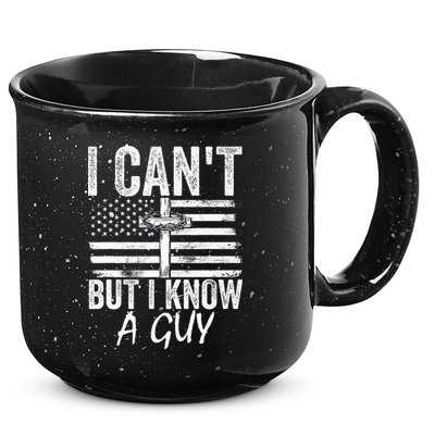 I Can't But I Know A Guy Jesus Cross Funny Christian 15oz Campfire Ceramic Mug