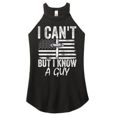I Can't But I Know A Guy Jesus Cross Funny Christian Women's Perfect Tri Rocker Tank