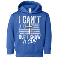 I Can't But I Know A Guy Jesus Cross Funny Christian Toddler Hoodie